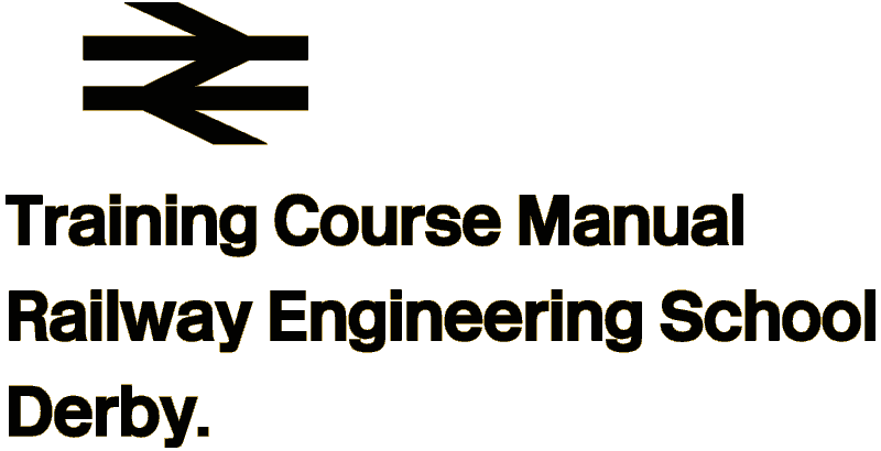 Training Course Manual Railway Engineering School Derby
