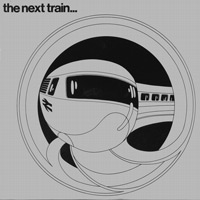 the next train…