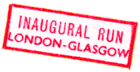 INAUGURAL RUN London - Glasgow